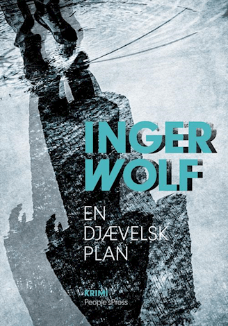En djævelsk plan af Inger Wolf