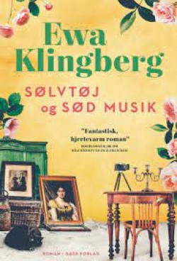 Sølvtøj og sød musik af Ewa Klingberg (Huskvarna #2)