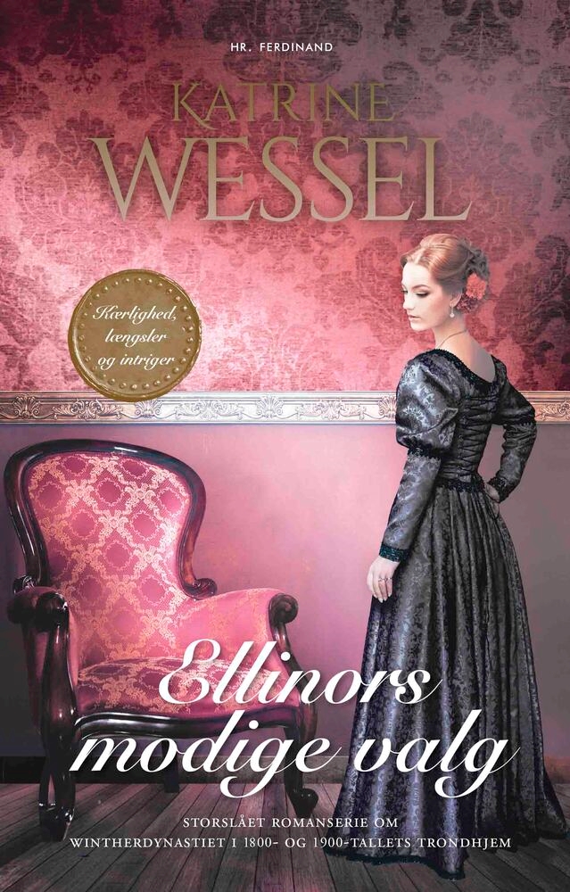 Ellinors modige valg af Katrine Wessel-Aas (Winther Dynastiet #4)