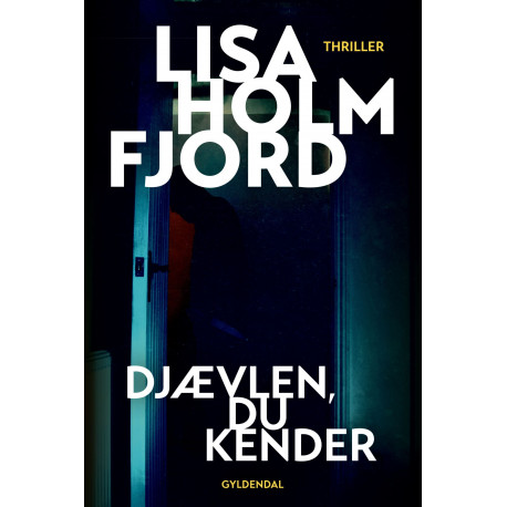 Djævlen, du kender af Lisa Holmfjord (David og Linda #2)
