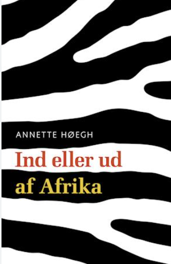 Ind eller ud af Afrika af Annette Høegh